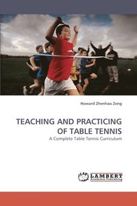 bokomslag Teaching and Practicing of Table Tennis