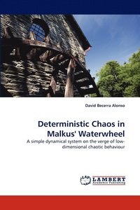 bokomslag Deterministic Chaos in Malkus' Waterwheel