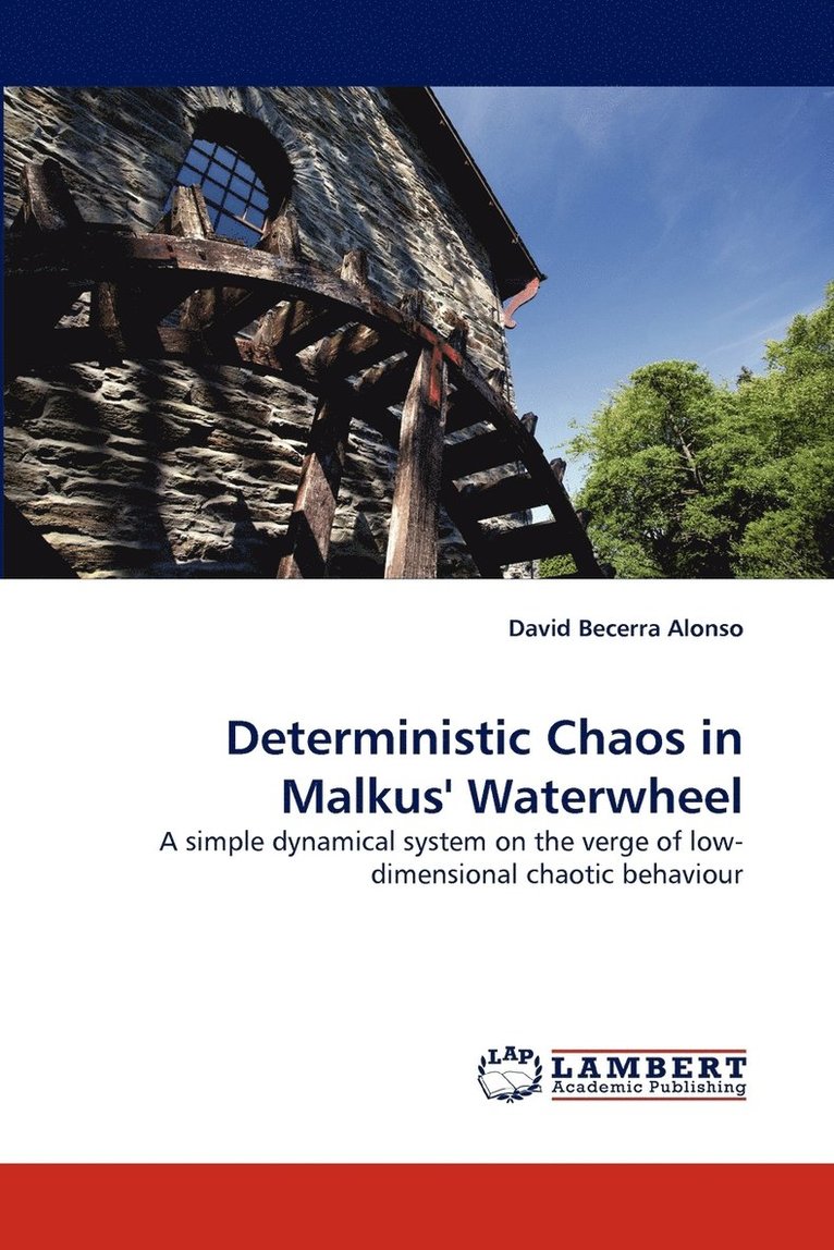 Deterministic Chaos in Malkus' Waterwheel 1