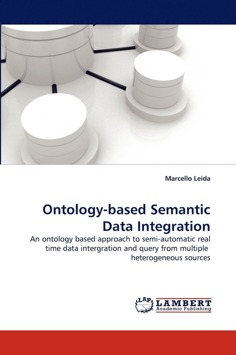 Ontology-based Semantic Data Integration 1