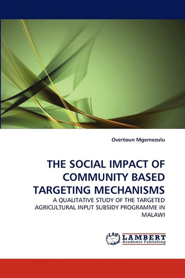 bokomslag The Social Impact of Community Based Targeting Mechanisms