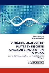 bokomslag Vibration Analysis of Plates by Discrete Singular Convolution Method