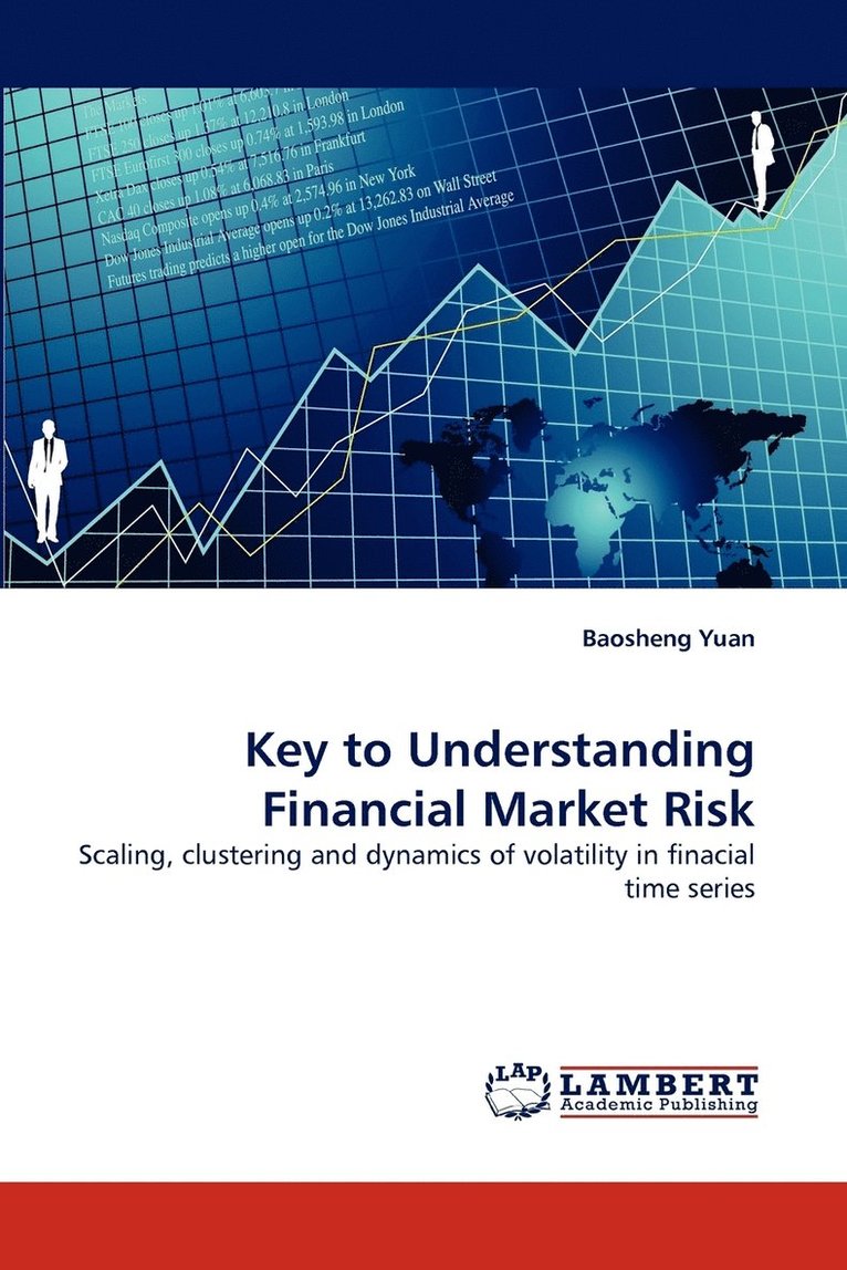 Key to Understanding Financial Market Risk 1