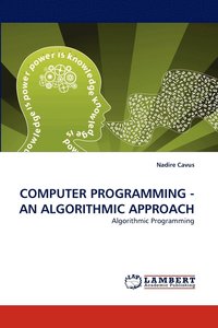 bokomslag Computer Programming - An Algorithmic Approach