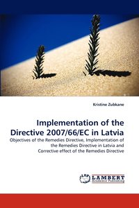bokomslag Implementation of the Directive 2007/66/EC in Latvia