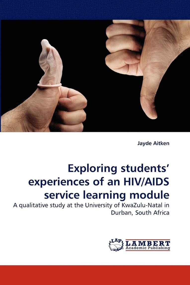 Exploring Students' Experiences of an HIV/AIDS Service Learning Module 1