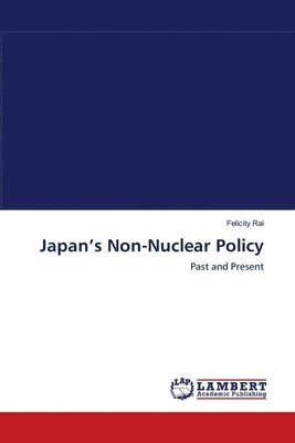 Japan's Non-Nuclear Policy 1