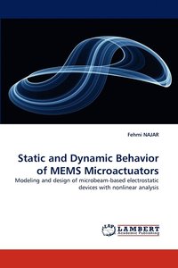 bokomslag Static and Dynamic Behavior of Mems Microactuators