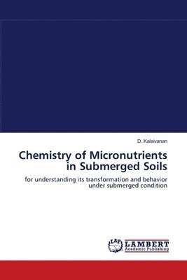 Chemistry of Micronutrients in Submerged Soils 1