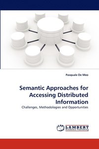 bokomslag Semantic Approaches for Accessing Distributed Information