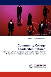 bokomslag Community College Leadership Defined