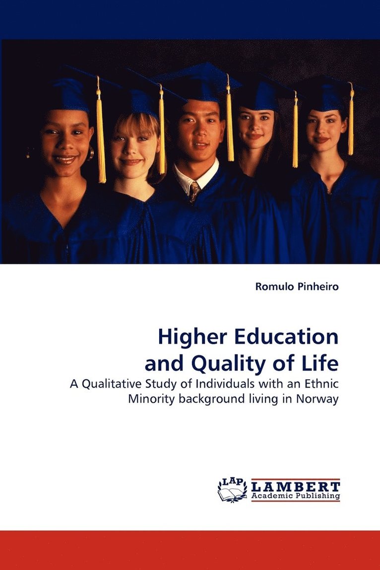 Higher Education and Quality of Life 1