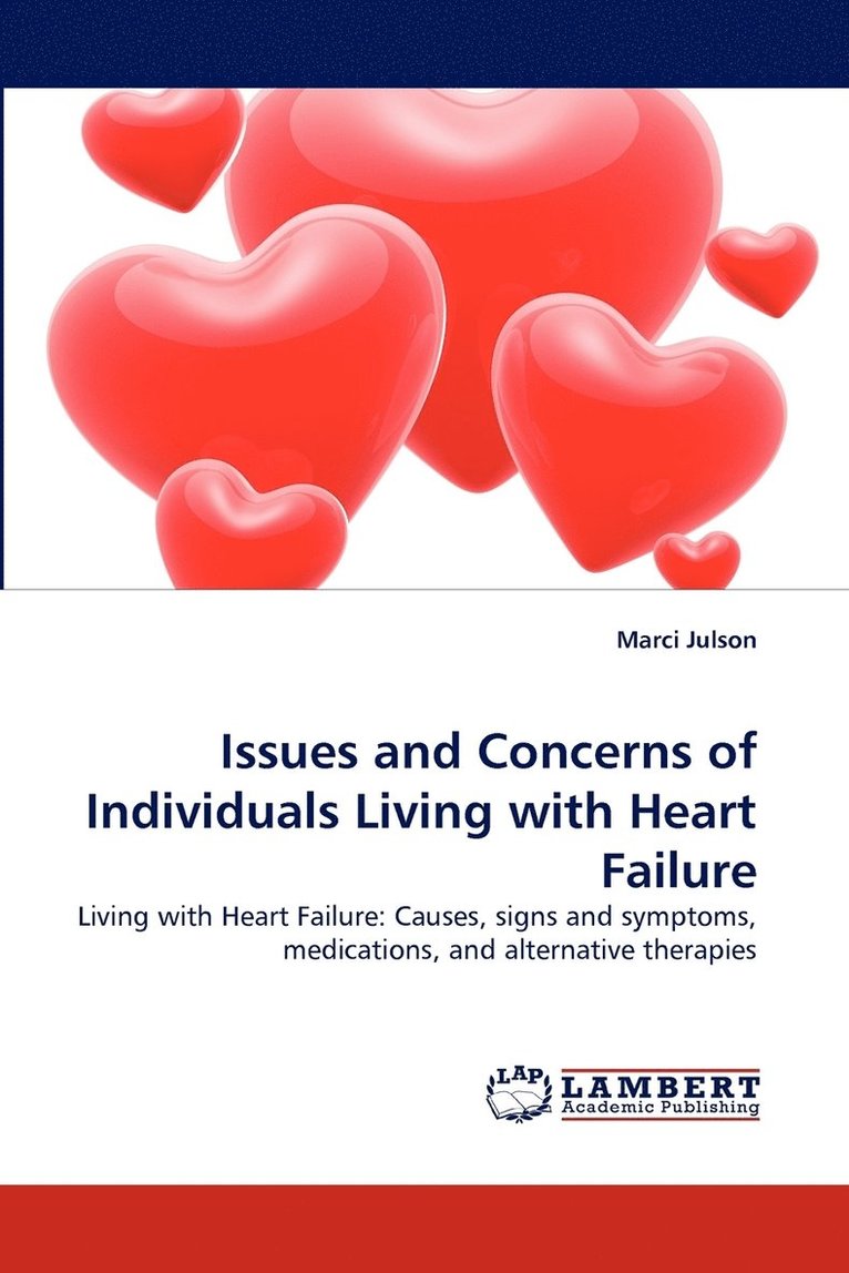 Marci Julson - Issues and Concerns of Individuals Living with Heart Failure, Häftad