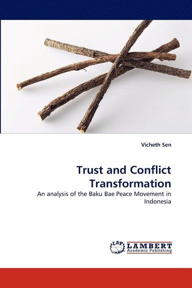 bokomslag Trust and Conflict Transformation