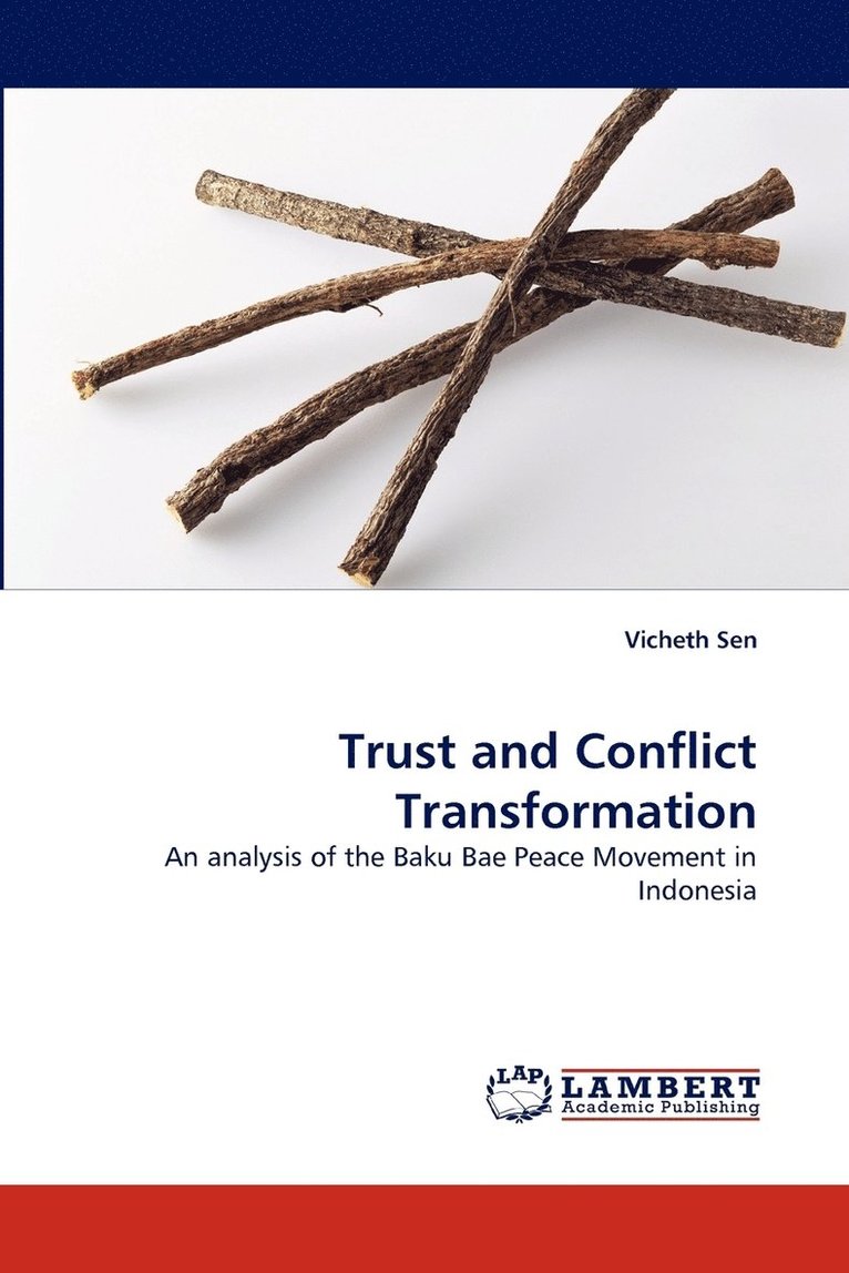 Trust and Conflict Transformation 1