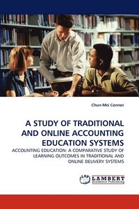 bokomslag A Study of Traditional and Online Accounting Education Systems