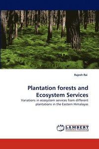 bokomslag Plantation forests and Ecosystem Services