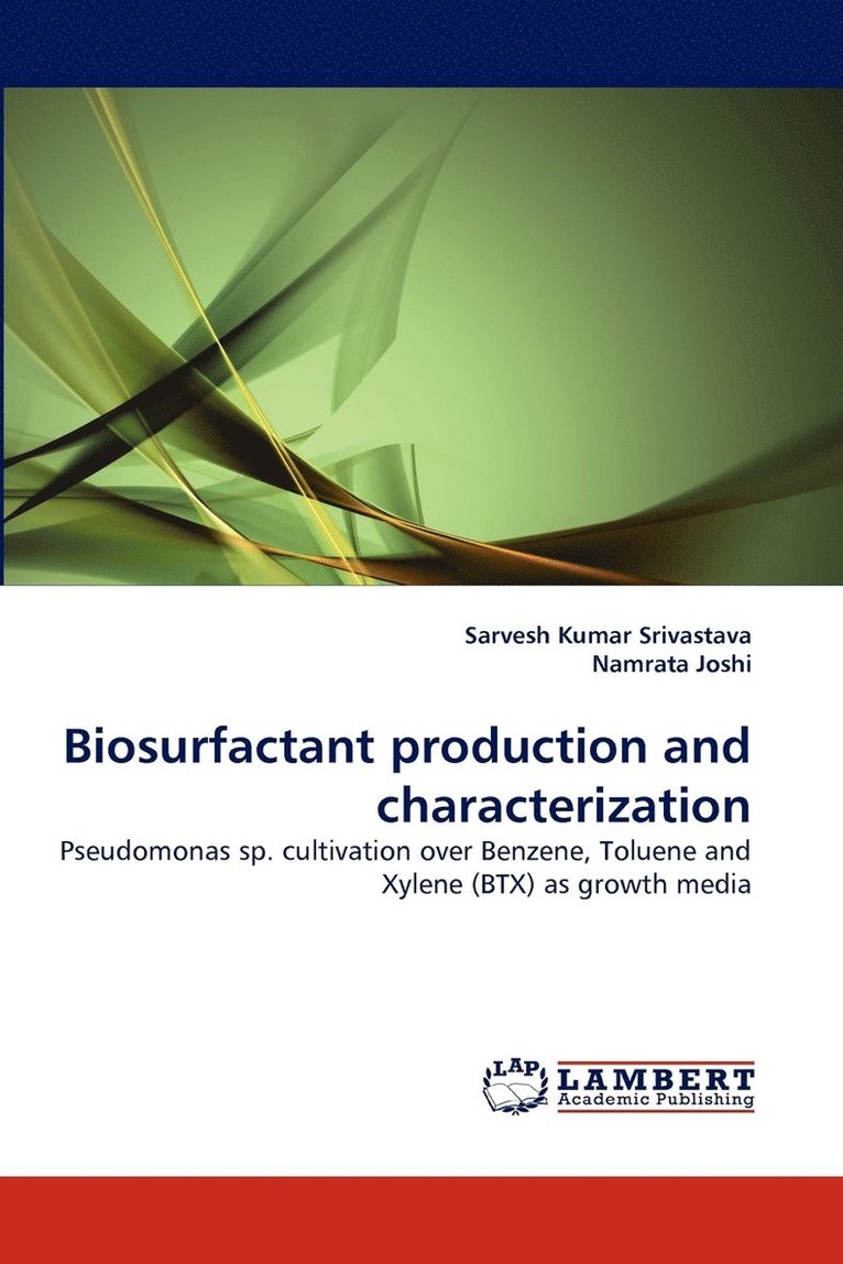 Biosurfactant production and characterization 1
