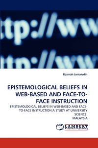 bokomslag Epistemological Beliefs in Web-Based and Face-To-Face Instruction