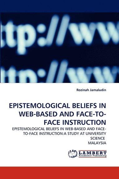 bokomslag Epistemological Beliefs in Web-Based and Face-To-Face Instruction