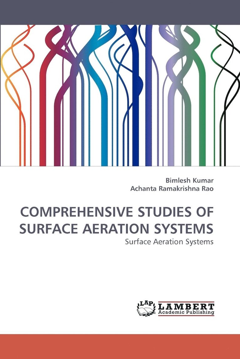 Comprehensive Studies of Surface Aeration Systems 1
