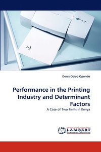 bokomslag Performance in the Printing Industry and Determinant Factors