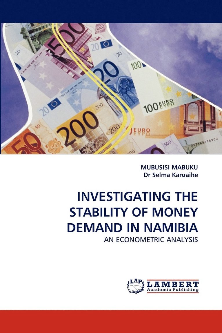 Investigating the Stability of Money Demand in Namibia 1