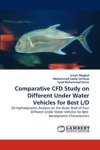 bokomslag Comparative Cfd Study on Different Under Water Vehicles for Best L/D