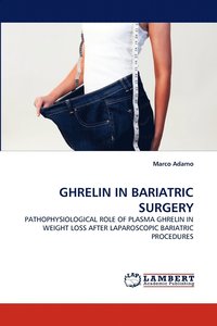 bokomslag Ghrelin in Bariatric Surgery
