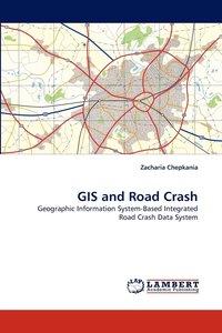 bokomslag GIS and Road Crash