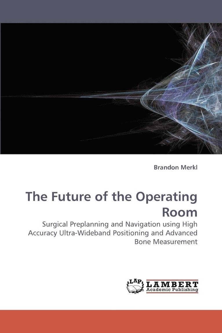 The Future of the Operating Room 1