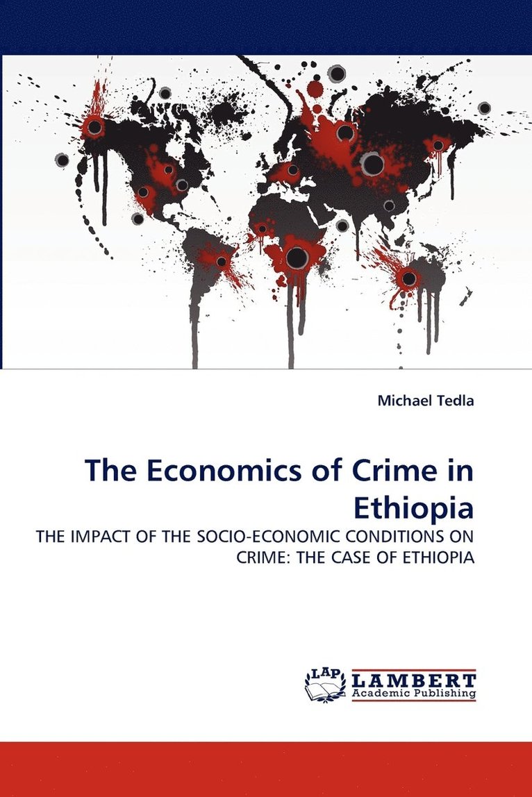 The Economics of Crime in Ethiopia 1