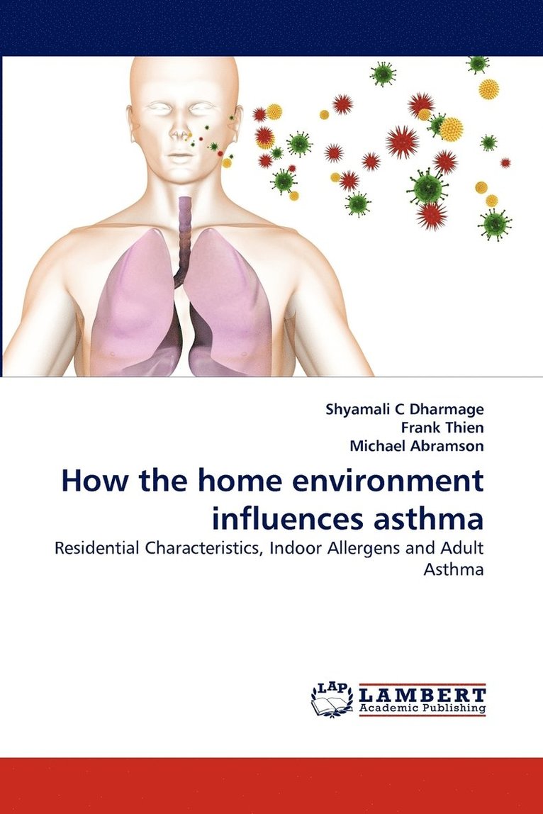How the home environment influences asthma 1