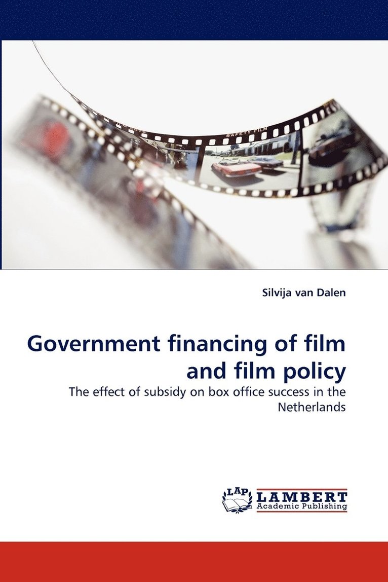 Government Financing of Film and Film Policy 1