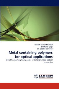 bokomslag Metal Containing Polymers for Optical Applications