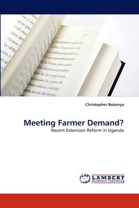 bokomslag Meeting Farmer Demand?
