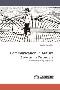 bokomslag Communication in Autism Spectrum Disorders