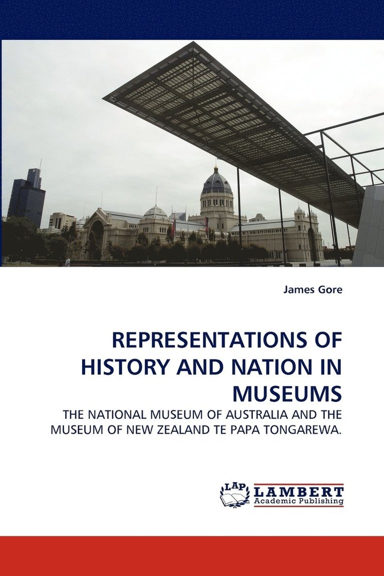 Representations of History and Nation in Museums 1