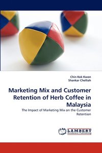 bokomslag Marketing Mix and Customer Retention of Herb Coffee in Malaysia
