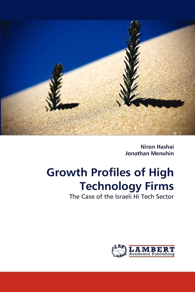 Growth Profiles of High Technology Firms 1