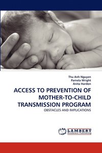 bokomslag Access to Prevention of Mother-To-Child Transmission Program