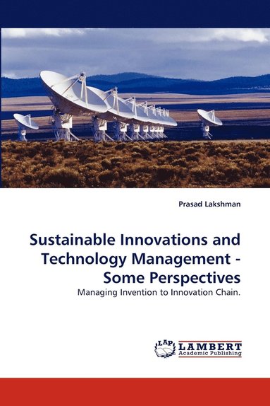 bokomslag Sustainable Innovations and Technology Management - Some Perspectives