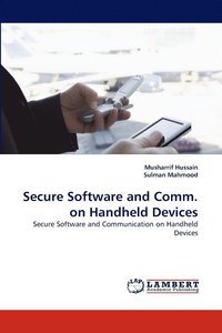 bokomslag Secure Software and Comm. on Handheld Devices