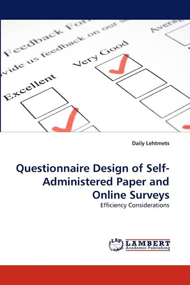 bokomslag Questionnaire Design of Self-Administered Paper and Online Surveys