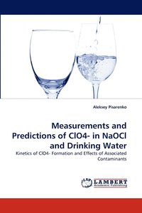bokomslag Measurements and Predictions of ClO4- in NaOCl and Drinking Water