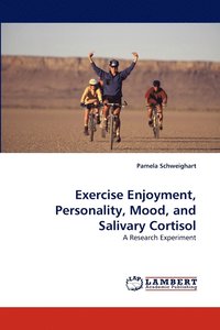 bokomslag Exercise Enjoyment, Personality, Mood, and Salivary Cortisol