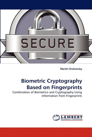 bokomslag Biometric Cryptography Based on Fingerprints