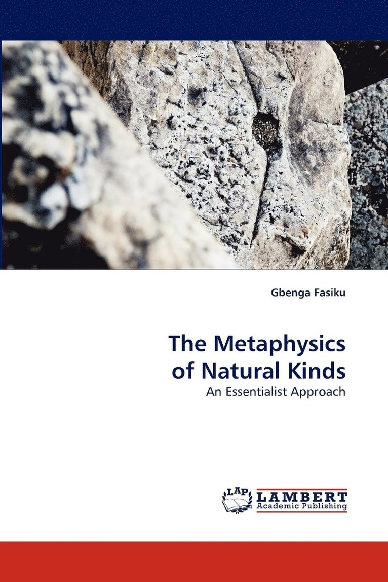 The Metaphysics of Natural Kinds 1