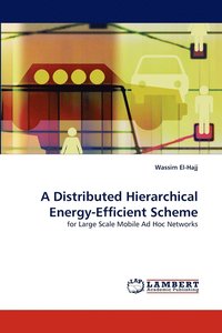 bokomslag A Distributed Hierarchical Energy-Efficient Scheme