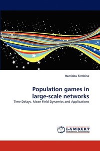 bokomslag Population Games in Large-Scale Networks